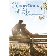 Connections of Life by Smith, Anna P., 9781496170170