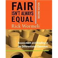 Fair Isn't Always Equal by Wormeli, Rick, 9781625310170