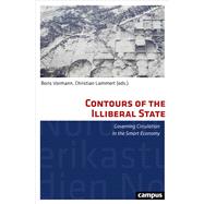 Contours of the Illiberal State by Vormann, Boris; Lammert, Christian, 9783593510170
