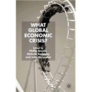 What Global Economic Crisis? by Arestis, Philip, 9780333800171