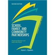 School, Family, and Community Partnerships by Epstein, Joyce, 9780367320171