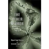 The Other Mirror by Centeno, Miguel Angel, 9780691050171