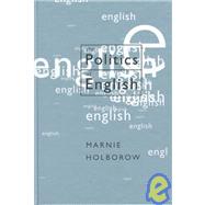 The Politics of English by Marnie Holborow, 9780761960171