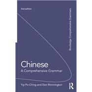 Chinese: A Comprehensive Grammar by Yip; Po-Ching, 9781138840171