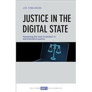 Justice in the Digital State by Tomlinson, Joe, 9781447340171