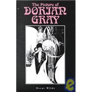 Picture of Dorian Gray : The Lippincott Edition by Wilde, Oscar, 9781840680171