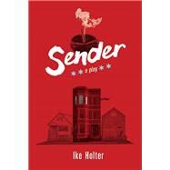 Sender by Holter, Ike, 9780810140172