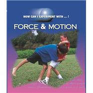With Force & Motion by Dalton, Cindy Devine, 9781589520172