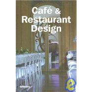 Cafe and Restaurant Design by Kunz, Martin Nicholas, 9783832790172