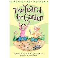 The Year of the Garden by Cheng, Andrea; Barton, Patrice, 9781328900173
