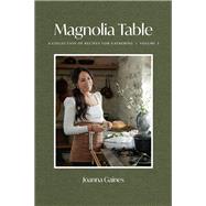 Magnolia Table, Volume 3 by Joanna Gaines, 9780062820174