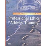 Professional Ethics in Athletic Training by Schlabach, Gretchen A., 9780323040174
