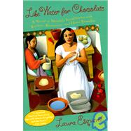 Like Water for Chocolate by ESQUIVEL, LAURA, 9780385420174