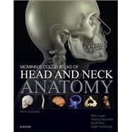 Mcminn's Color Atlas of Head and Neck Anatomy by Logan, Bari M., 9780702070174