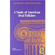 Study of American Deaf Folklore by Rutherford, Susan, 9780932130174