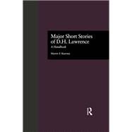 Major Short Stories of D.H. Lawrence: A Handbook by Kearney,Martin F., 9781138980174
