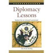 Diplomacy Lessons by Kiesling, John Brady, 9781597970174
