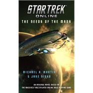 Star Trek Online: The Needs of the Many by Martin, Michael A., 9781501130175