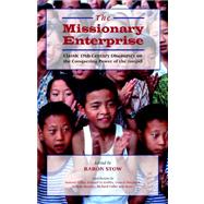 The Missionary Enterprise by Stow, Baron, 9781599250175