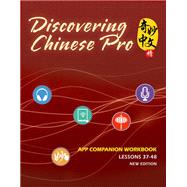 Discovering Chinese Pro App Companion Workbook Vol 4 by Bin Yan, 9781681940175