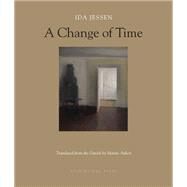 A Change of Time by Jessen, Ida; Aitken, Martin, 9781939810175