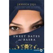 Sweet Dates in Basra by Jiji, Jessica, 9780061980176
