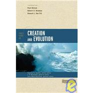 Three Views on Creation and Evolution by Stanley N. Gundry, Series Editor; J. P. Moreland and John Mark Reynolds, General Editors, 9780310220176