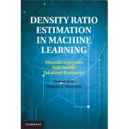 Density Ratio Estimation in Machine Learning by Masashi Sugiyama , Taiji Suzuki , Takafumi Kanamori, 9780521190176