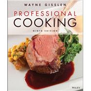 Professional Cooking, Ninth Edition WileyPLUS Next Gen Student Package Single Semester by Gisslen, 9781119770176