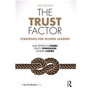 The Trust Factor by Julie Peterson Combs; Stacey Edmonson; Sandra Harris, 9781315170176