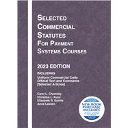 Selected Commercial Statutes for Payment Systems Courses, 2023 Edition(Selected Statutes) by Chomsky, Carol L.; Kunz, Christina L.; Schiltz, Elizabeth R.; Lawton, Anne, 9798887860176