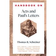 Handbook on Acts and Paul's Letters by Schreiner, Thomas R., 9781540960177