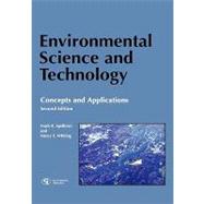 Environmental Science and Technology Concepts and Applications by Spellman, Frank R.; Whiting, Nancy E., 9780865870178