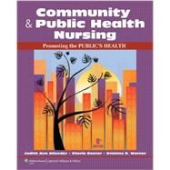 Community & Public Health Nursing + Essentials of Nursing Research, 8th Ed. + Nursing 2016 Drug Handbook: Promoting the Public's Health by Lippincott Williams & Wilkins, 9781496330178