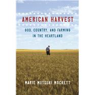 American Harvest by Mockett, Marie Mutsuki, 9781644450178