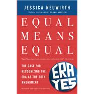 Equal Means Equal by Jessica Neuwirth, 9798893850178