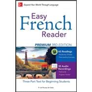 Easy French Reader Premium, Third Edition A Three-Part Text for Beginning Students by de Roussy de Sales, R., 9780071850179