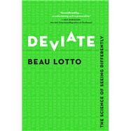 Deviate by Beau Lotto, 9780316300179