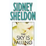 The Sky Is Falling by Sheldon, Sidney, 9780446610179