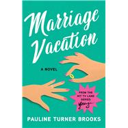 Marriage Vacation by Brooks, Pauline Turner, 9781982100179