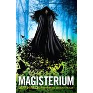 Magisterium by Hirsch, Jeff, 9780545290180