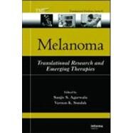 Melanoma: Translational Research and Emerging Therapies by Agarwala; Sanjiv S., 9780849390180