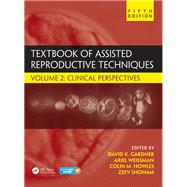 Textbook of Assisted Reproductive Techniques, Fifth Edition - Volume 2 by Gardner; David K., 9781498740180