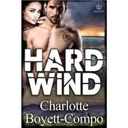 Hardwind by Boyett-Compo, Charlotte, 9781523620180
