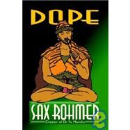 Dope by Rohmer, Sax, 9781592240180