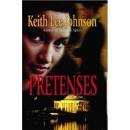 Pretenses by Johnson, Keith Lee, 9781593090180