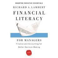 Financial Literacy for Managers by Lambert, Richard A., 9781613630181