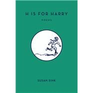 H Is for Harry by Sink, Susan, 9781682010181