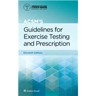 ACSM's Guidelines for Exercise Testing and Prescription by Liguori, Gary, 9781975150181