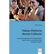 Values Patterns Across Cultures by Fancy, Richard, 9783639030181